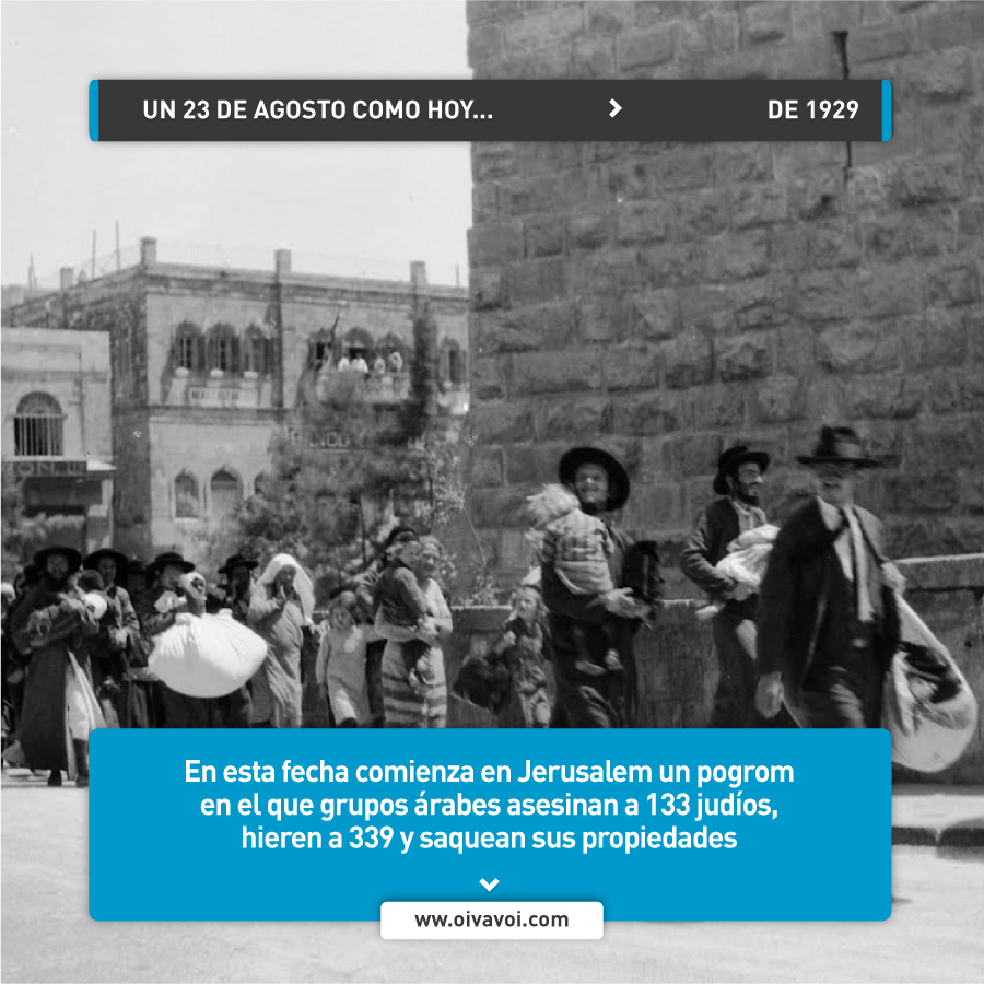 Pogrom en Jerusalem: 23 de agosto 1 Pogrom en Jerusalem: 23 de agosto
