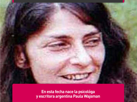 Paula Wajsman, investigadora argentina: 26 de agosto