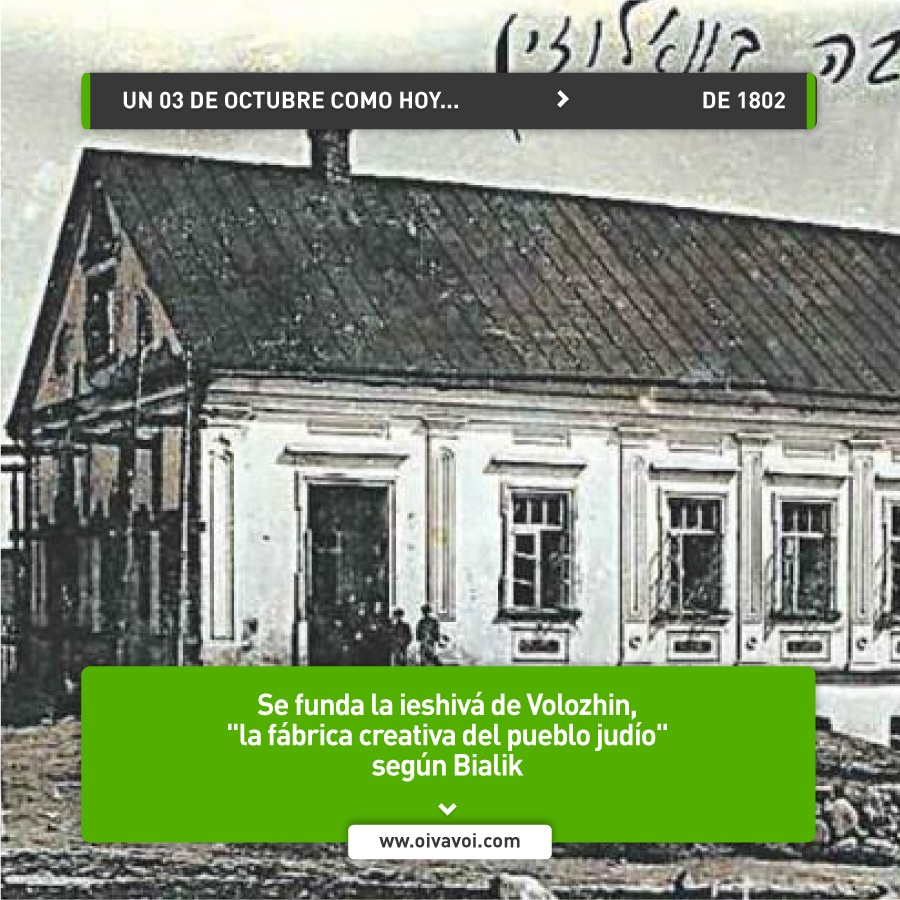 La ieshivá de Volozhin, "la fábrica creativa del pueblo judío" 1 La ieshivá de Volozhin, "la fábrica creativa del pueblo judío"