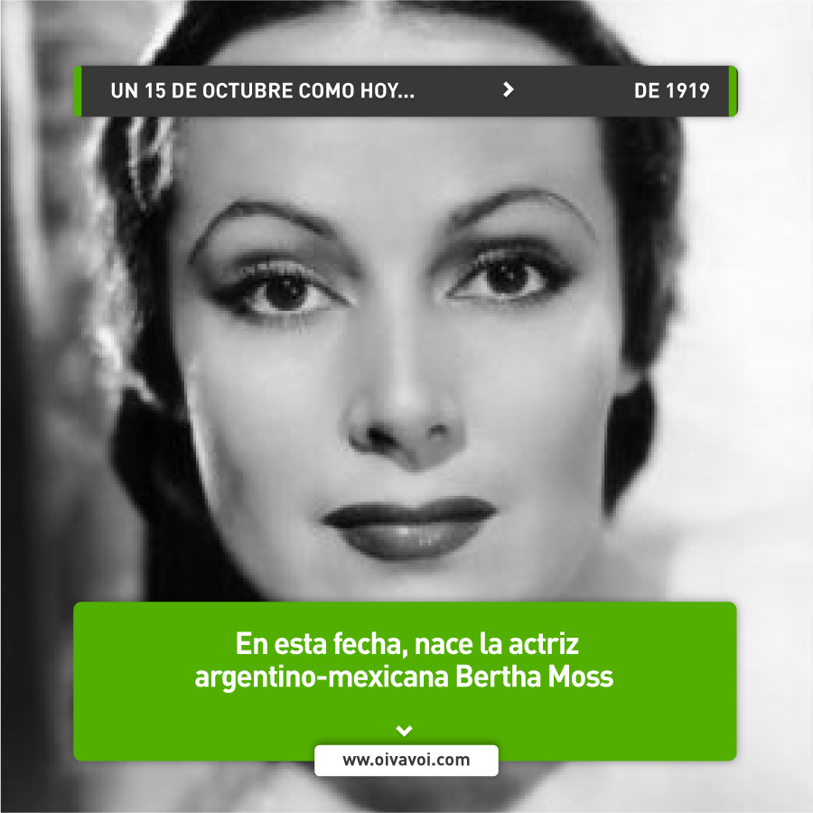 Bertha Moss, estrella en México