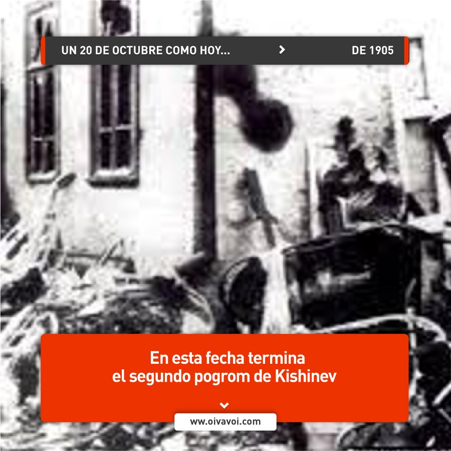 Segundo pogrom de Kishinev: 20 de octubre 1 Segundo pogrom de Kishinev: 20 de octubre