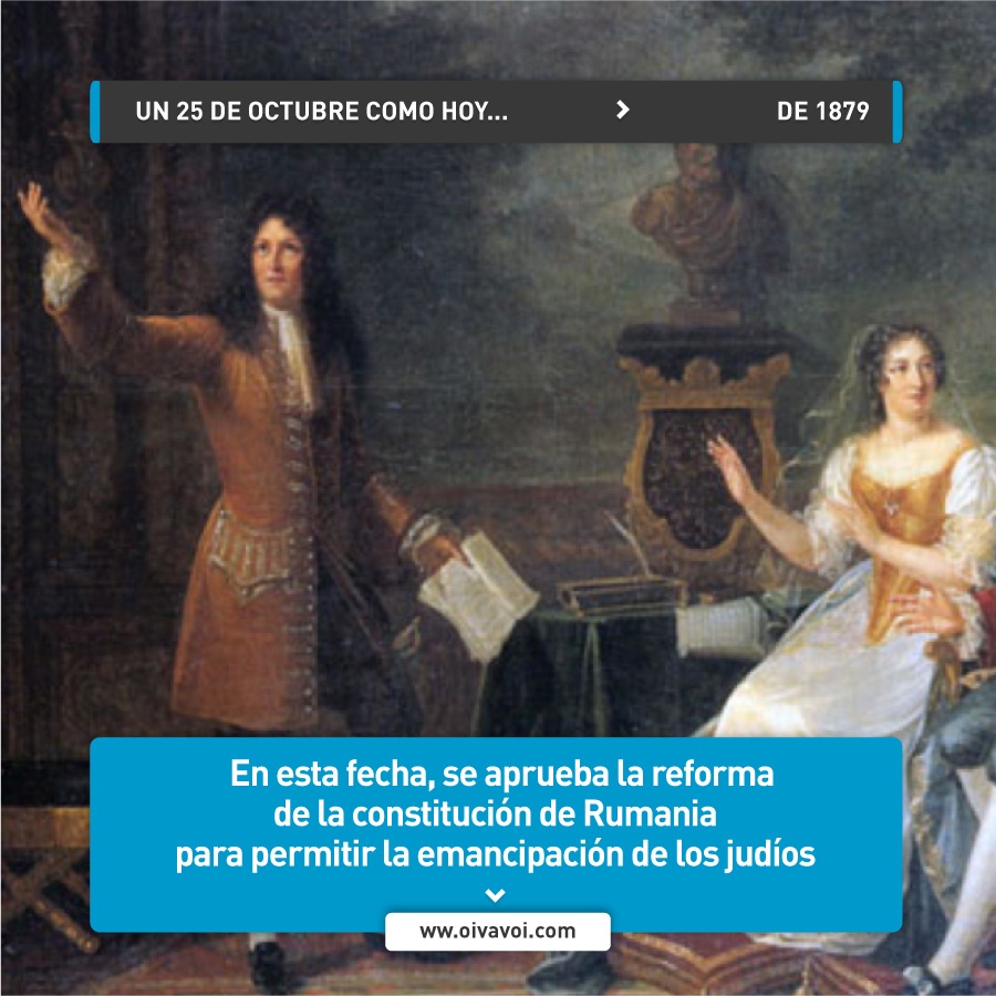 Emancipación de los judíos en Rumania: 25 de octubre 1 Emancipación de los judíos en Rumania: 25 de octubre