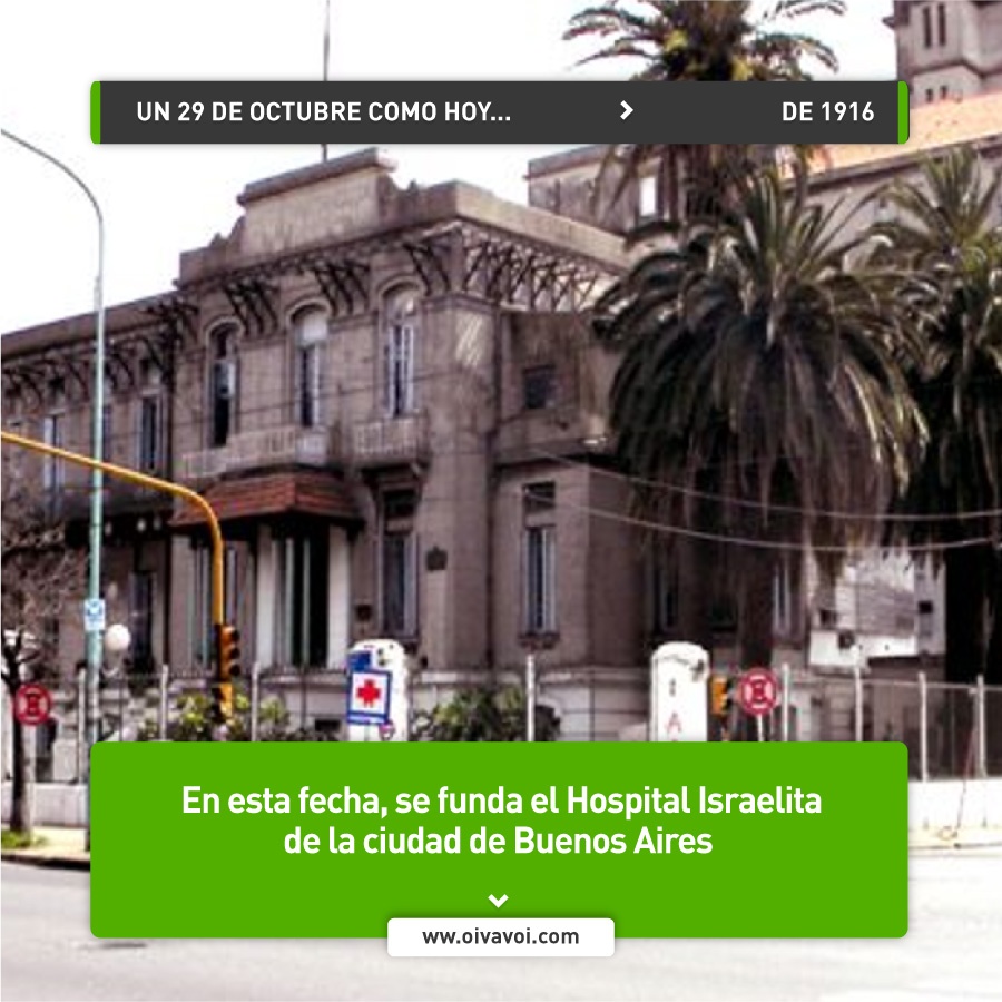 Hospital Israelita de Buenos Aires: 29 de octubre