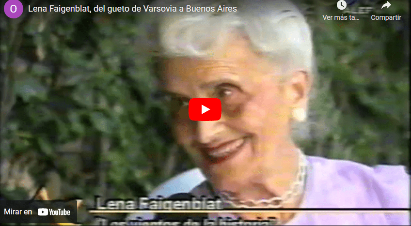 Lena Faigenblat, del gueto de Varsovia a Buenos Aires