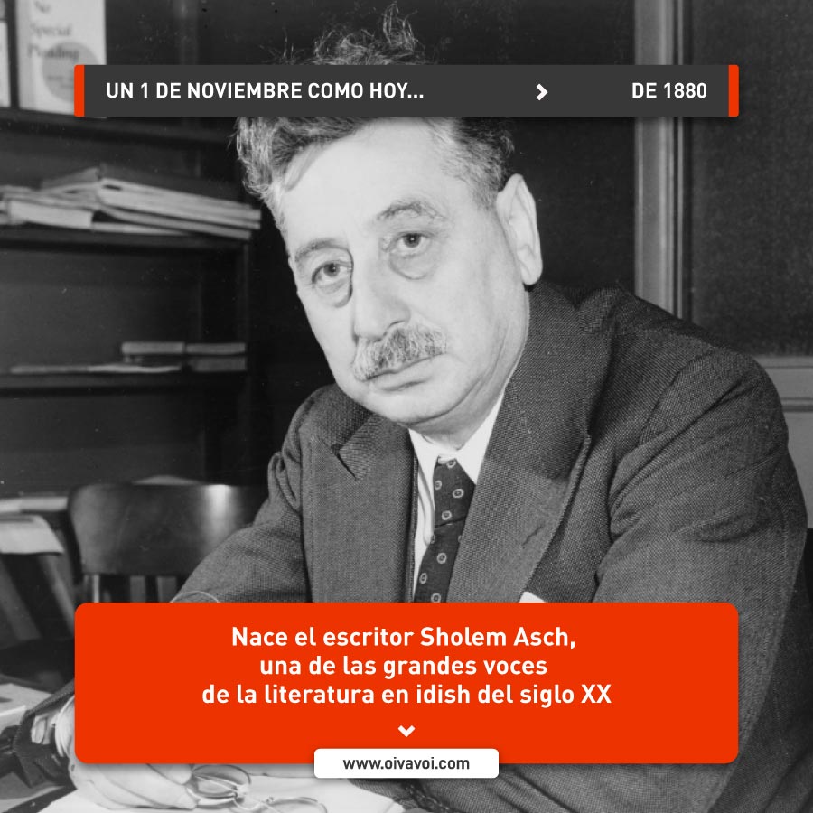 Sholem Asch, escritor idish 1 Sholem Asch, escritor idish
