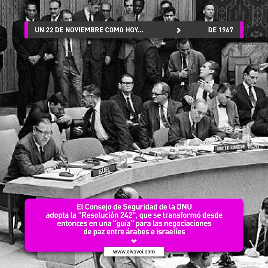 "Resolución 242" de la ONU: 22 de noviembre 1 "Resolución 242" de la ONU: 22 de noviembre