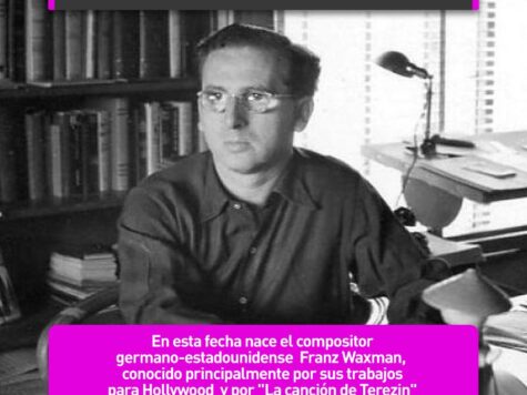 Franz Waxman, y "La canción de Terezin"